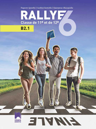 Rallye 6 (B2.1). Френски език за 11. и 12. клас